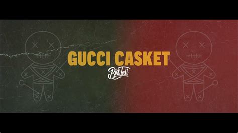 gucci casket remix|Armani Ceasar Ft Conway The Machine .